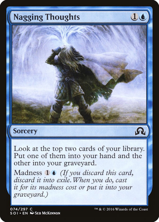 MTG Card Title: Nagging Thoughts SOI/74