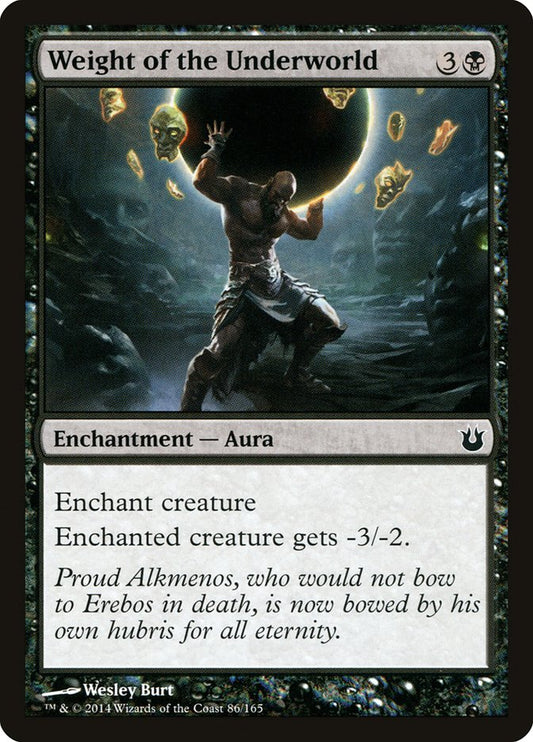 MTG Card Title: Weight of the Underworld BNG/86