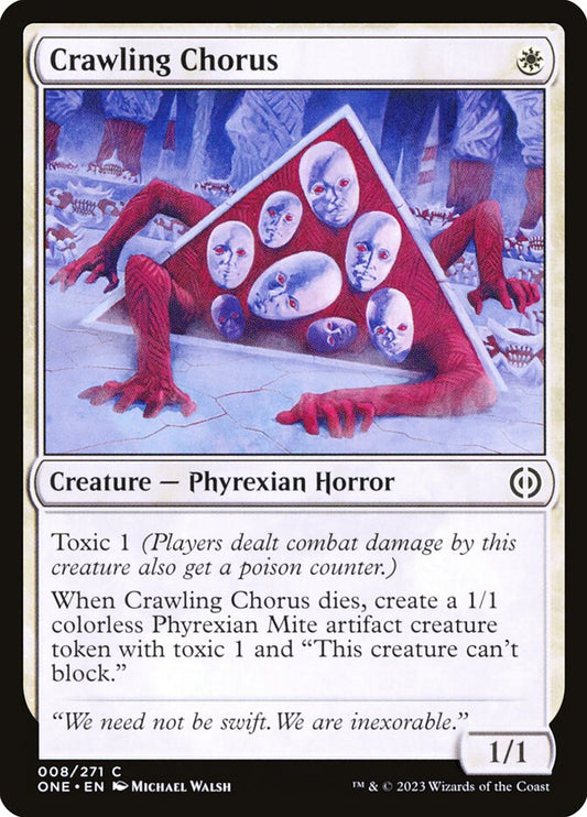 MTG Card Title: Crawling Chorus ONE/8