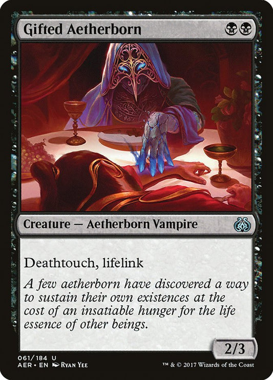 MTG Card Title: Gifted Aetherborn AER/61