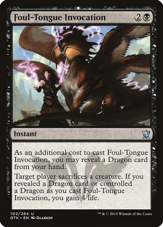 MTG Card Title: Foul-Tongue Invocation DTK/102