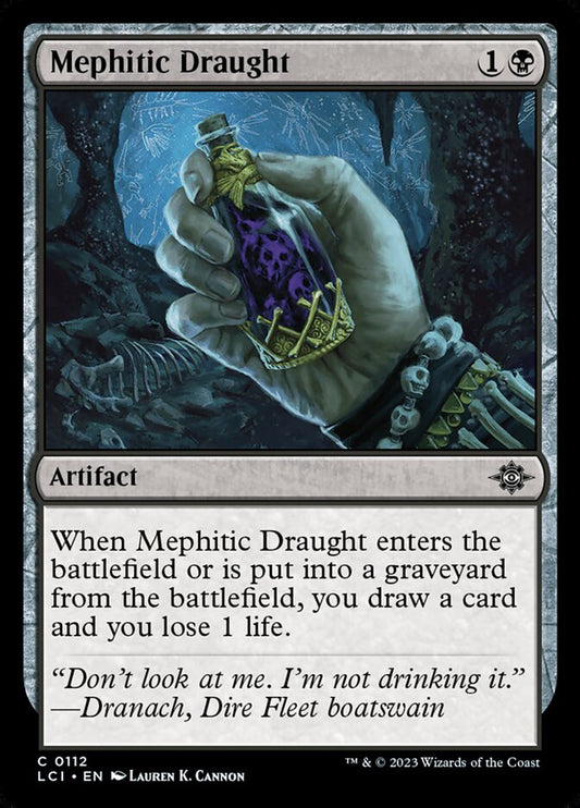 MTG Card Title: Mephitic Draught LCI/112