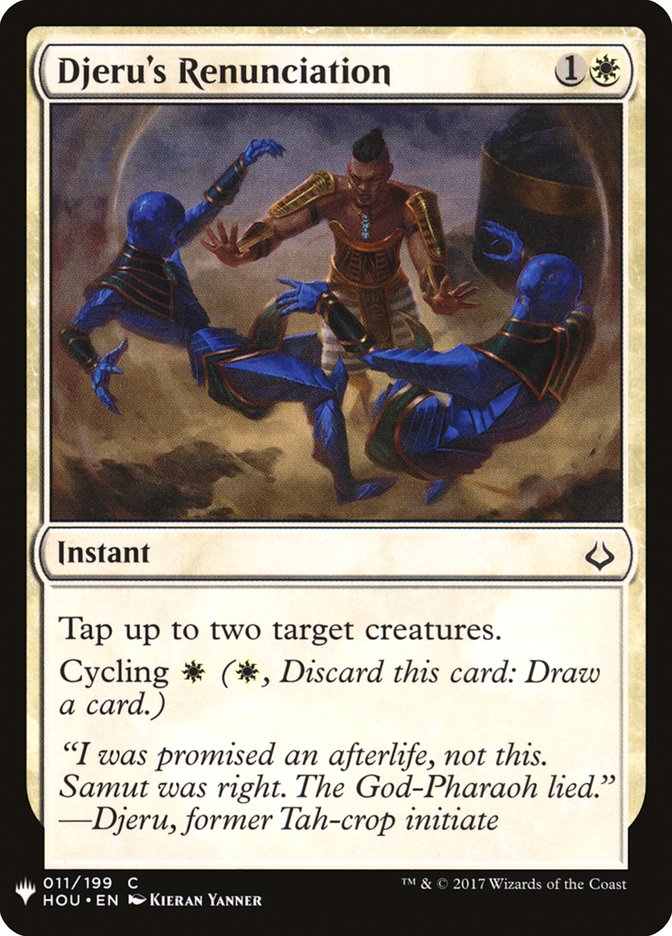 MTG Card Title: Djeru's Renunciation PLST/HOU-11