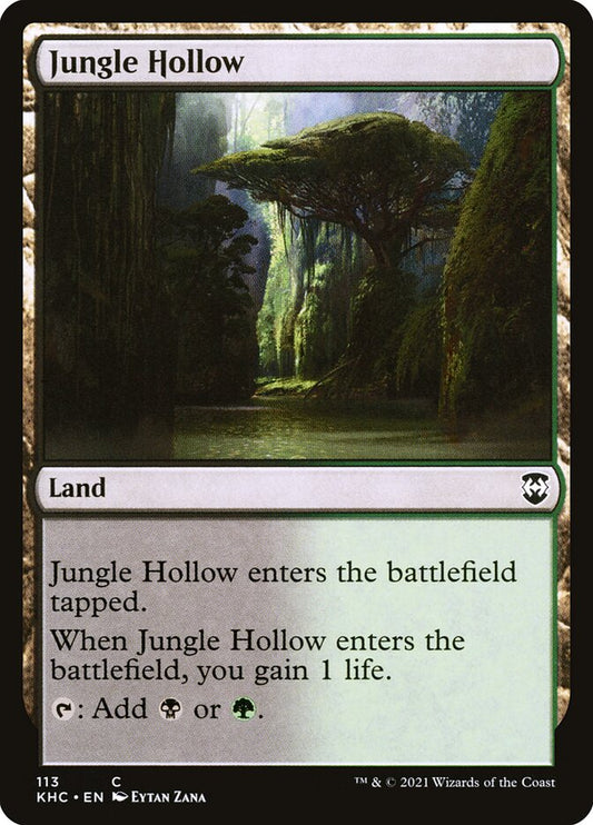 MTG Card Title: Jungle Hollow KHC/113