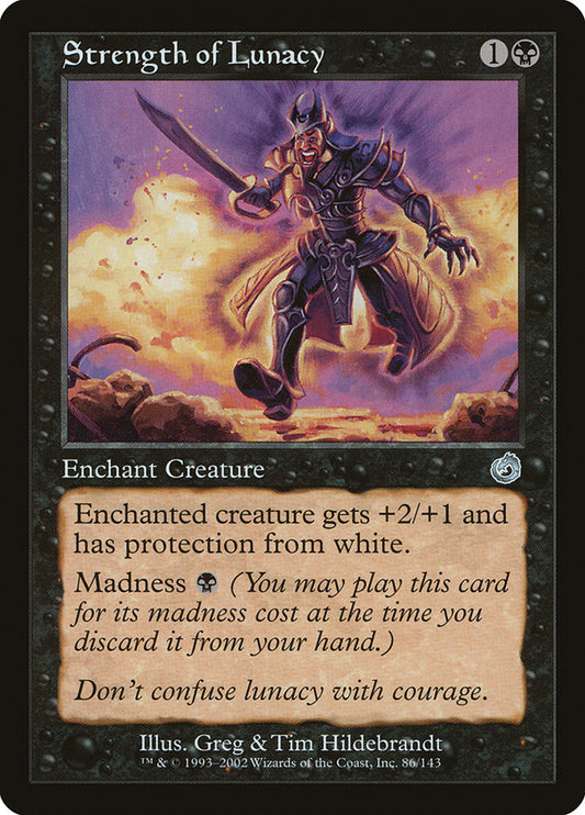 MTG Card Title: Strength of Lunacy TOR/86