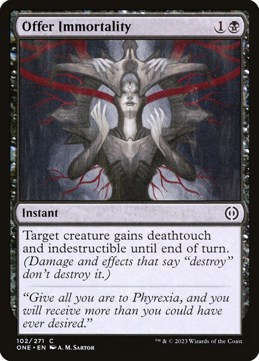 MTG Card Title: Offer Immortality ONE/102