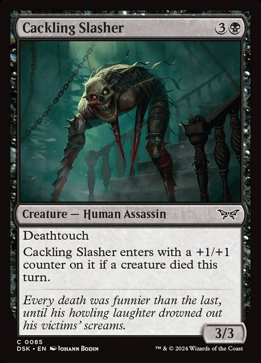 MTG Card Title: Cackling Slasher DSK/85