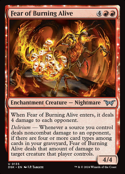 MTG Card Title: Fear of Burning Alive DSK/135