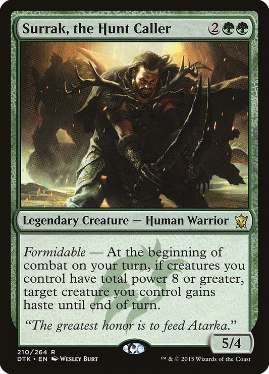 MTG Card Title: Surrak, the Hunt Caller DTK/210