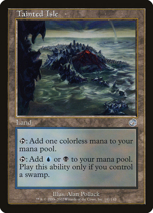 MTG Card Title: Tainted Isle TOR/141