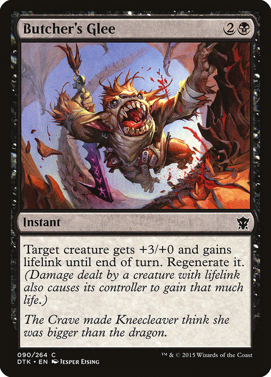 MTG Card Title: Butcher's Glee DTK/90