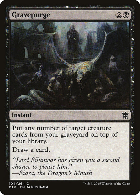 MTG Card Title: Gravepurge DTK/104