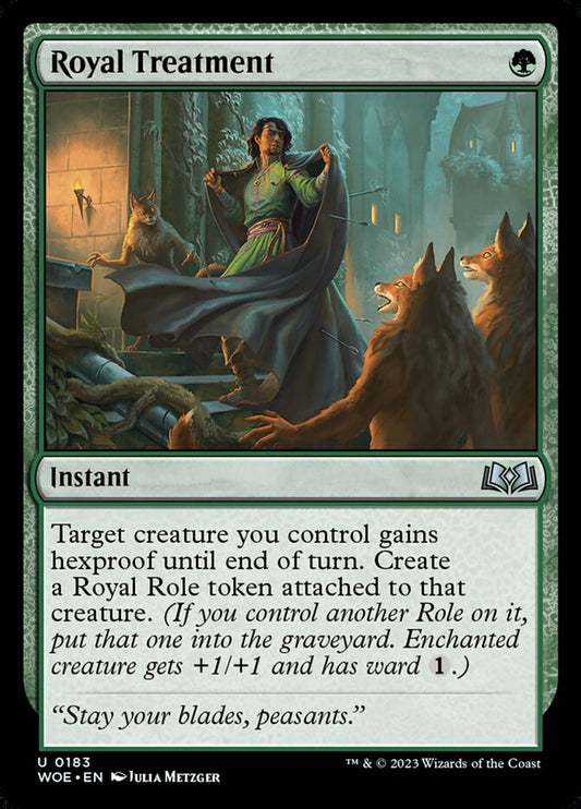 MTG Card Title: Royal Treatment WOE/183