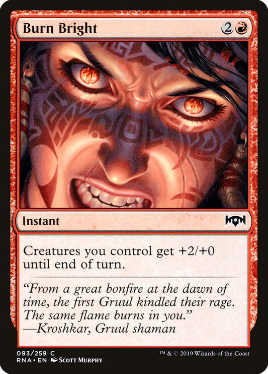 MTG Card Title: Burn Bright RNA/93