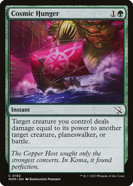 MTG Card Title: Cosmic Hunger MOM/182