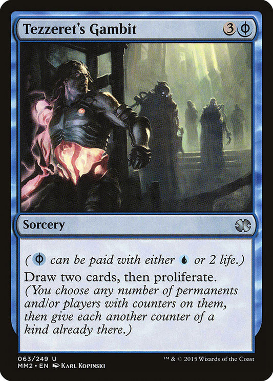 MTG Card Title: Tezzeret's Gambit MM2/63