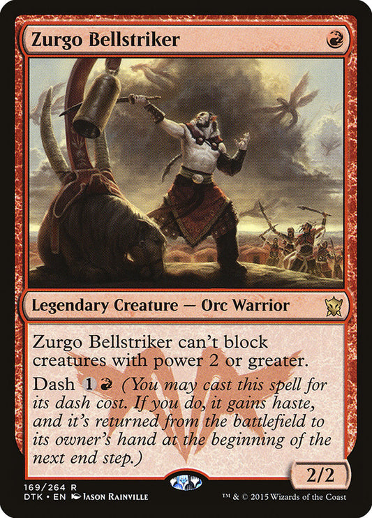 MTG Card Title: Zurgo Bellstriker DTK/169