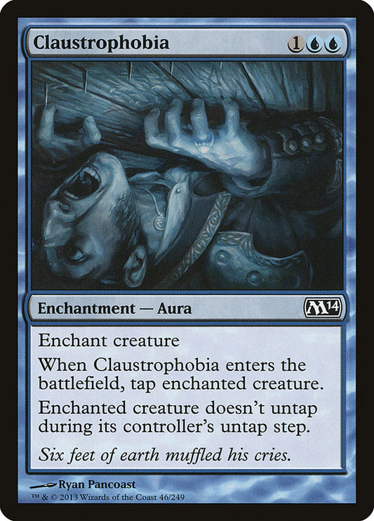 MTG Card Title: Claustrophobia M14/46