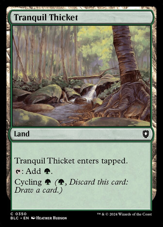 MTG Card Title: Tranquil Thicket BLC/350