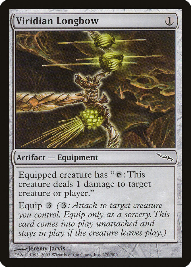 MTG Card Title: Viridian Longbow MRD/270