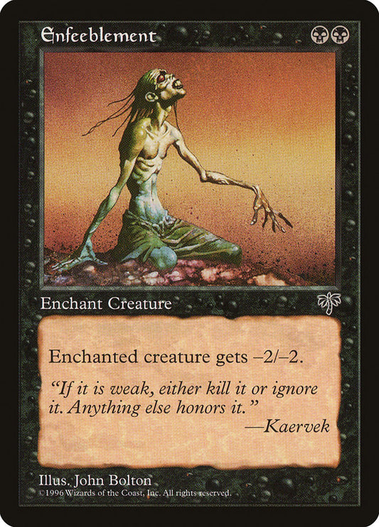 MTG Card Title: Enfeeblement MIR/121