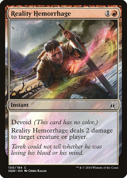 MTG Card Title: Reality Hemorrhage OGW/100