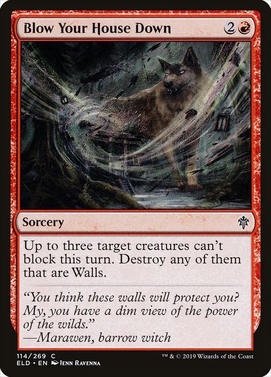 MTG Card Title: Blow Your House Down ELD/114