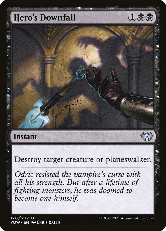 MTG Card Title: Hero's Downfall VOW/120