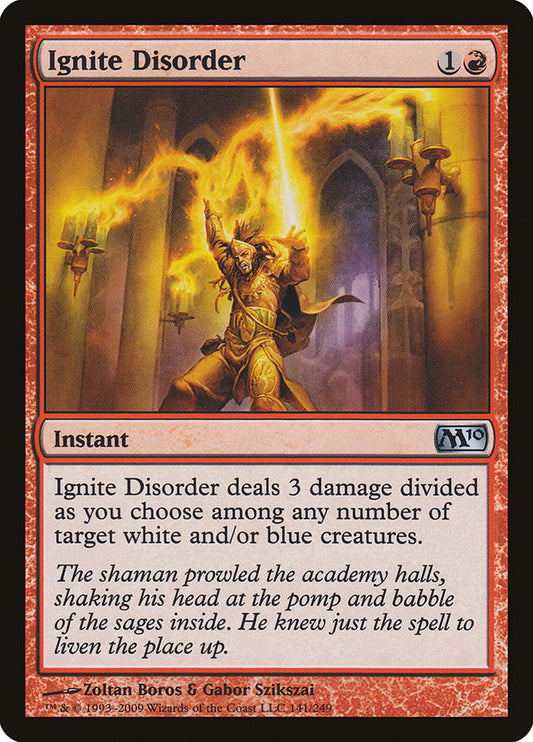 MTG Card Title: Ignite Disorder M10/141