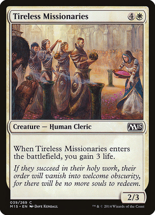 MTG Card Title: Tireless Missionaries M15/39