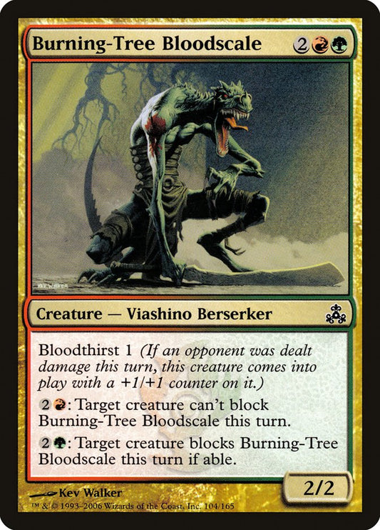 MTG Card Title: Burning-Tree Bloodscale GPT/104