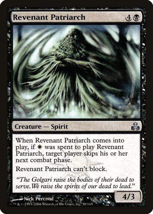 MTG Card Title: Revenant Patriarch GPT/59