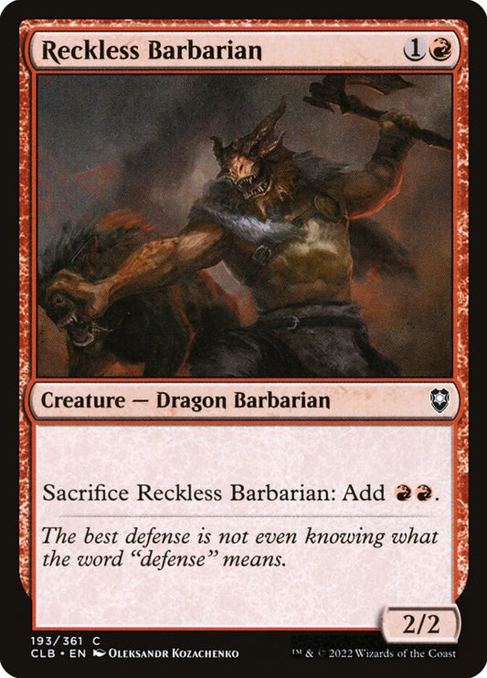MTG Card Title: Reckless Barbarian CLB/193