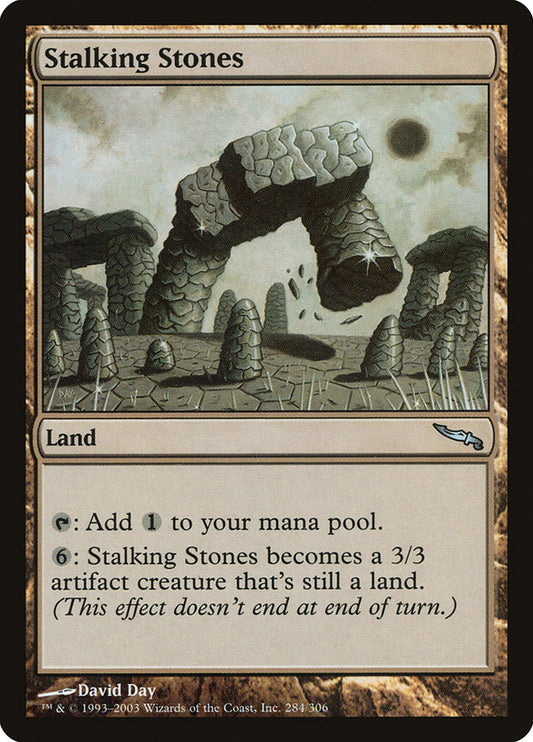 MTG Card Title: Stalking Stones MRD/284