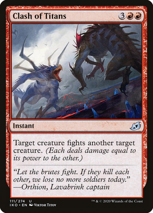 MTG Card Title: Clash of Titans IKO/111
