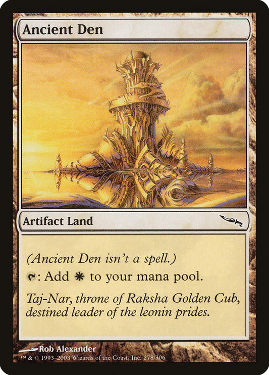 MTG Card Title: Ancient Den MRD/278
