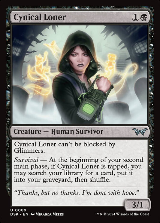 MTG Card Title: Cynical Loner DSK/89