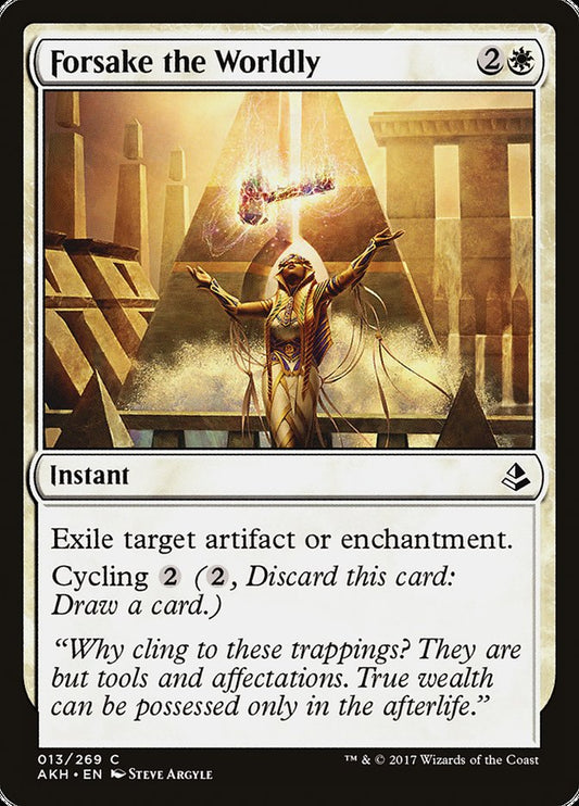 MTG Card Title: Forsake the Worldly AKH/13
