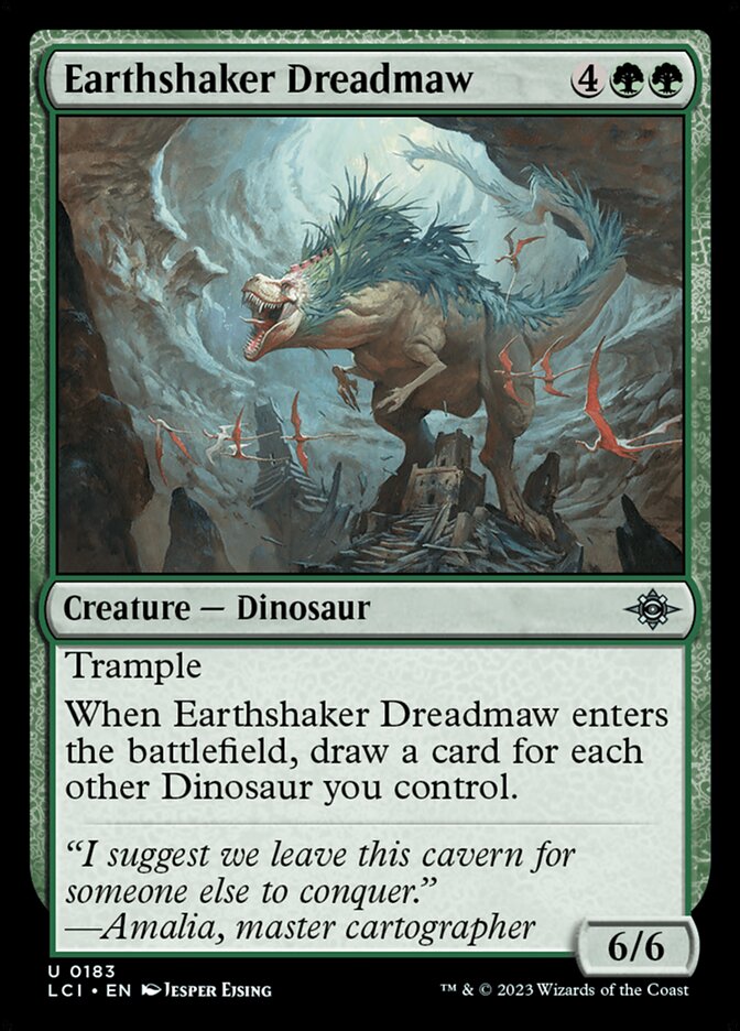 MTG Card Title: Earthshaker Dreadmaw LCI/183