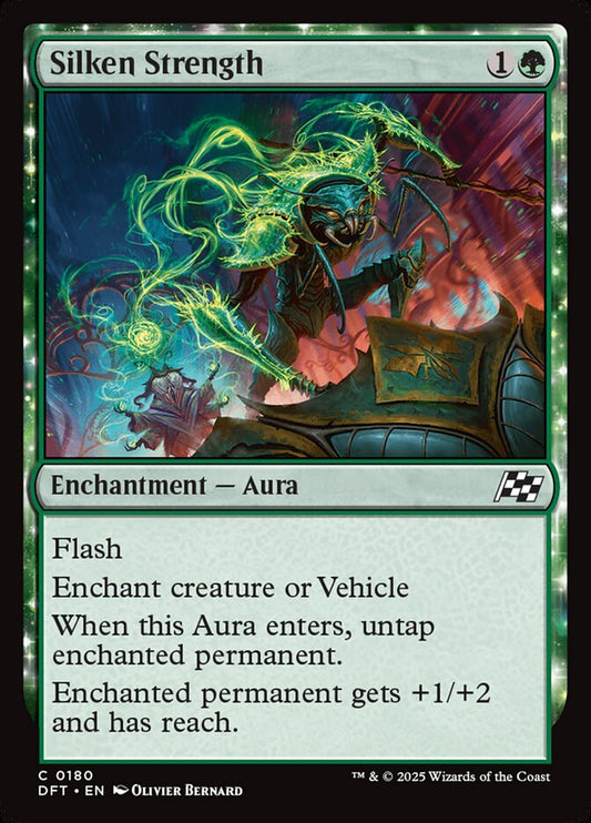MTG Card Title: Silken Strength DFT/180