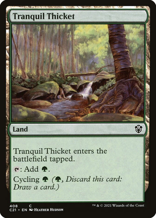 MTG Card Title: Tranquil Thicket C21/408