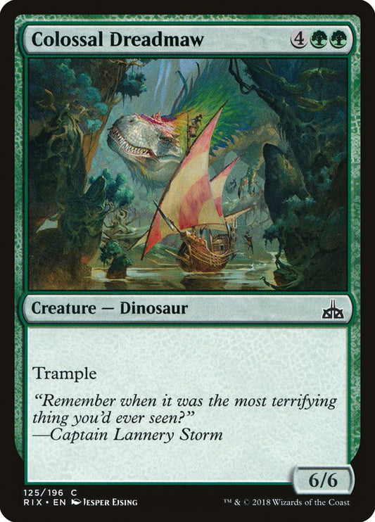MTG Card Title: Colossal Dreadmaw RIX/125