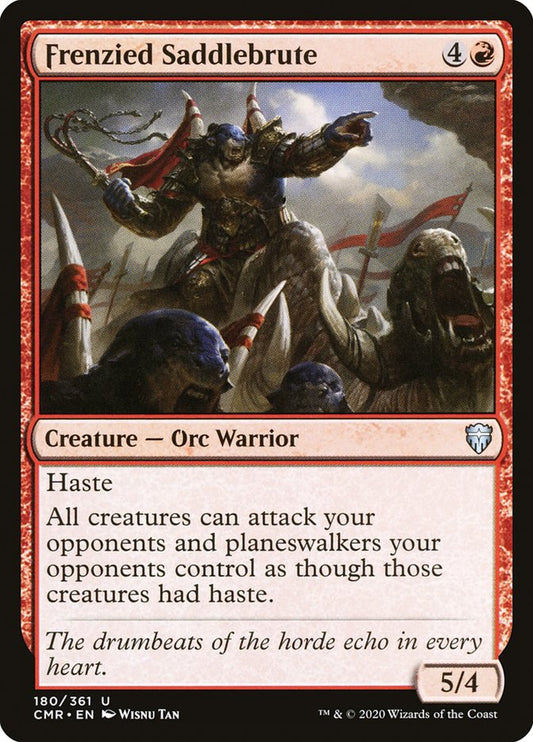 MTG Card Title: Frenzied Saddlebrute CMR/180
