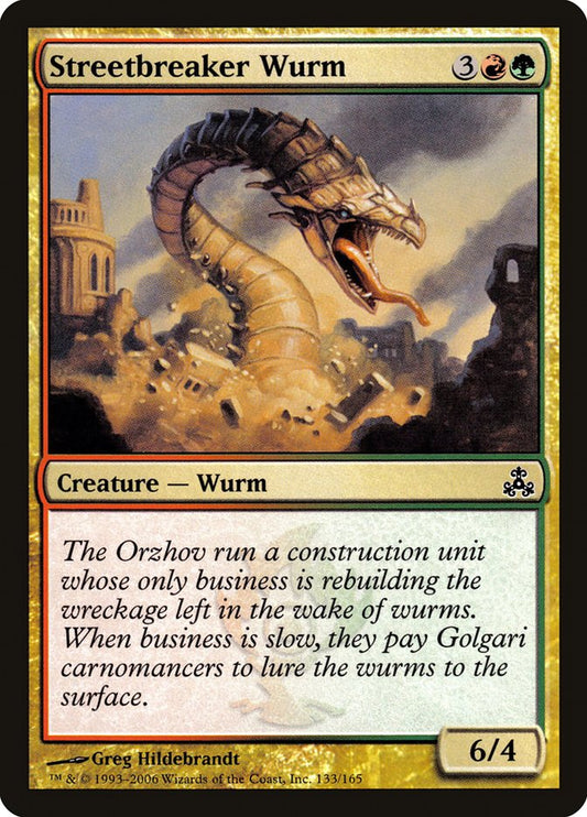 MTG Card Title: Streetbreaker Wurm GPT/133
