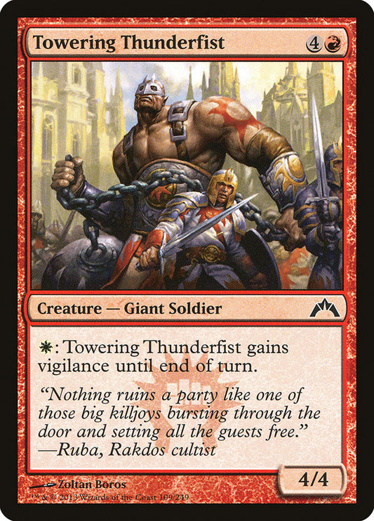 MTG Card Title: Towering Thunderfist GTC/109