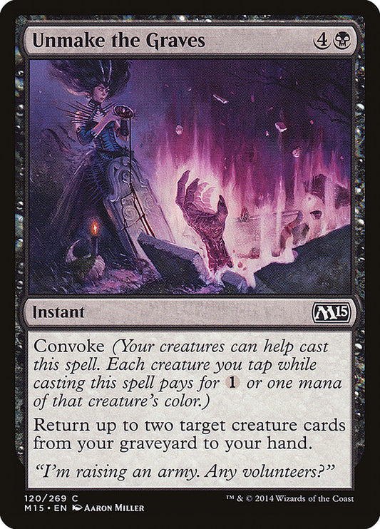 MTG Card Title: Unmake the Graves M15/120