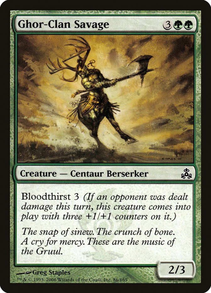 MTG Card Title: Ghor-Clan Savage GPT/86