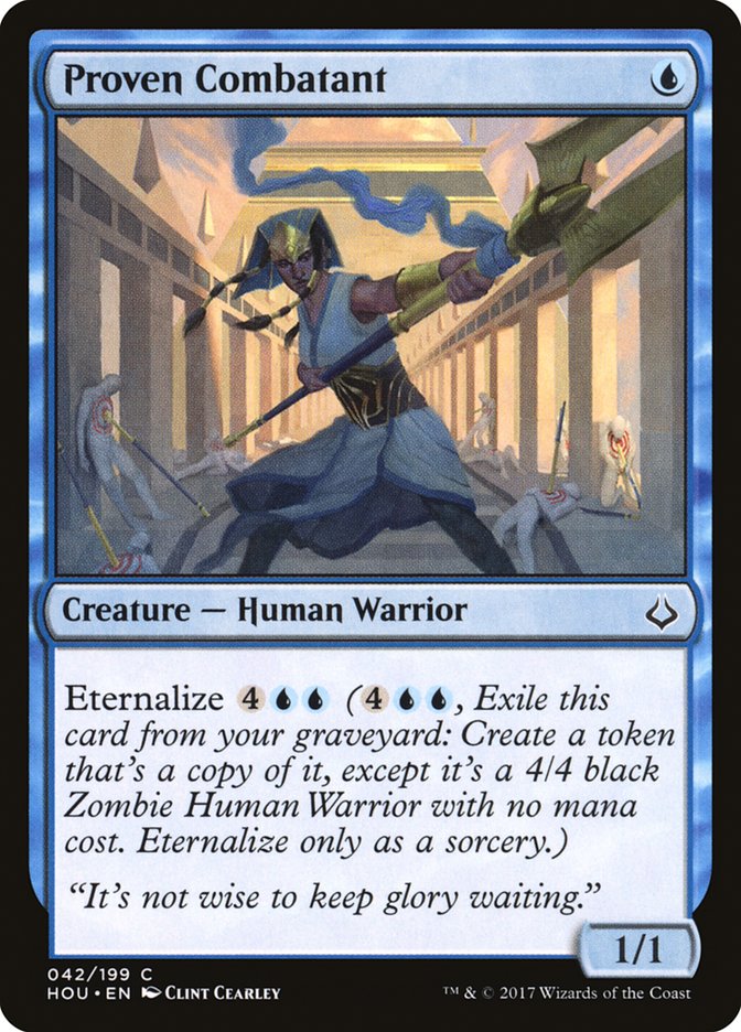 MTG Card Title: Proven Combatant HOU/42