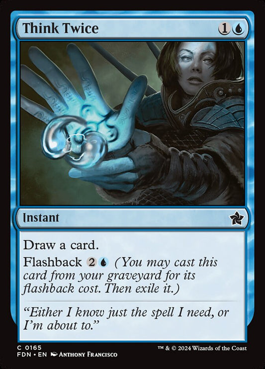 MTG Card Title: Think Twice FDN/165