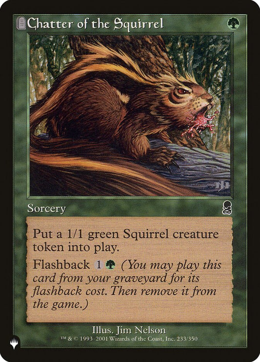 MTG Card Title: Chatter of the Squirrel PLST/ODY-233